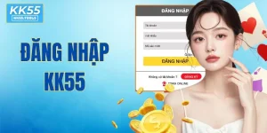 Đăng Nhập KK55 - Cơ Hội Vàng Giúp Bạn Kiếm Được Tiền Khủng